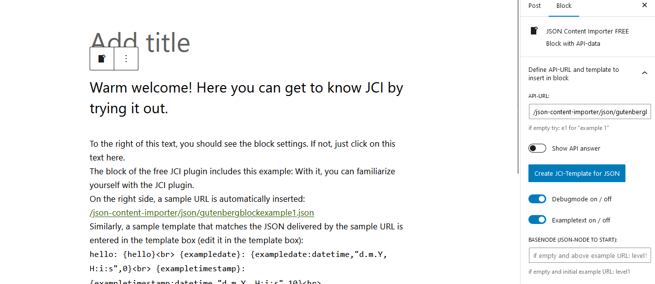 JCI Block: Welcome to the JCI Block. Familiarize yourself with the JSON example.