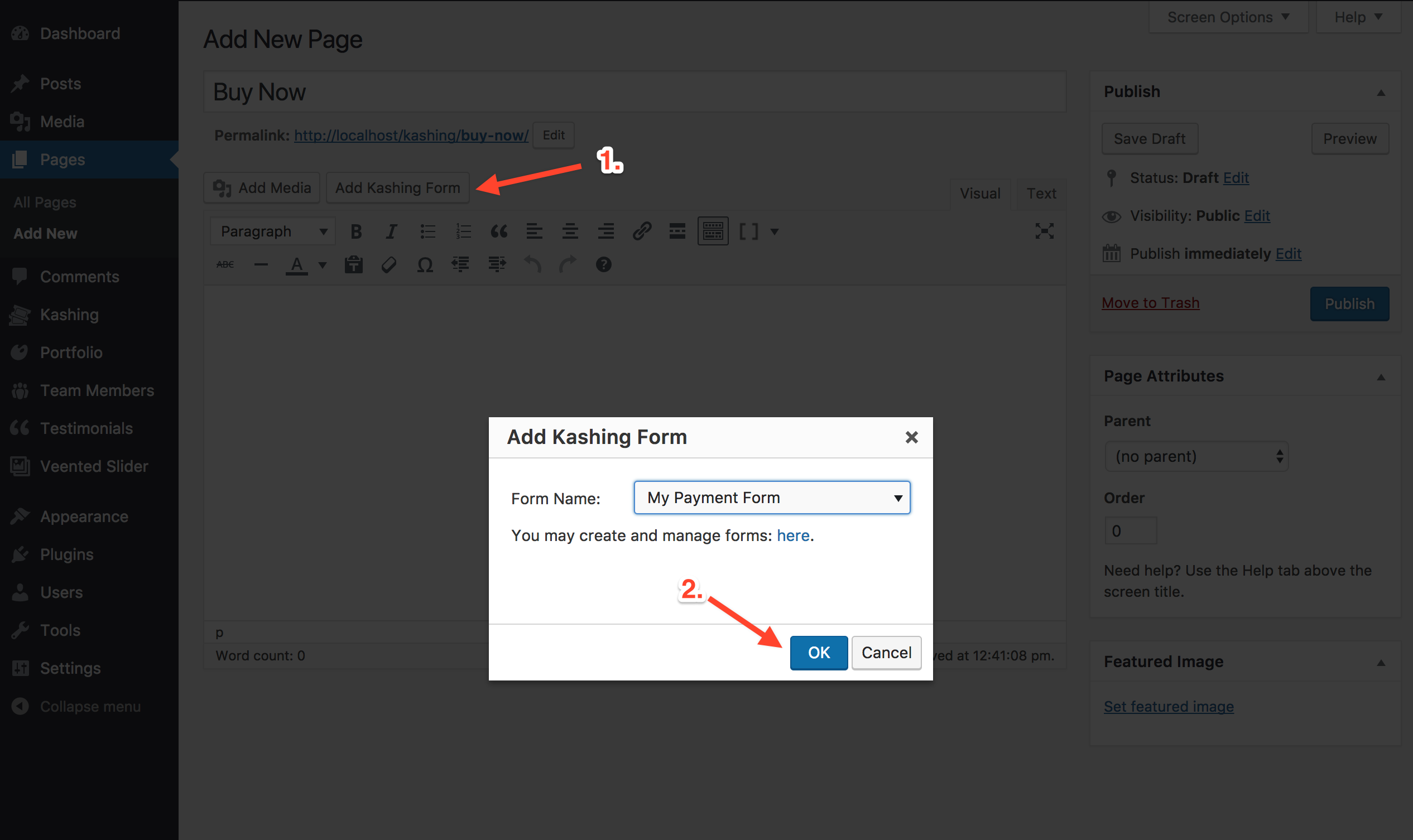 Adding a payment from to a page/post using a simple shortcode generator.