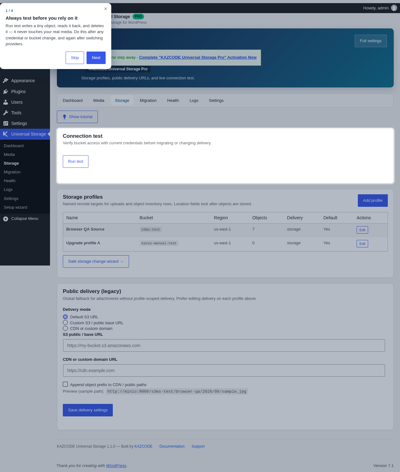 Configure Amazon S3, Cloudflare R2, or another S3-compatible endpoint and test before offload.