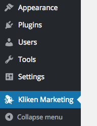 Activate the plugin and look for Kliken Marketing right below Settings menu of your WordPress Dashboard.
