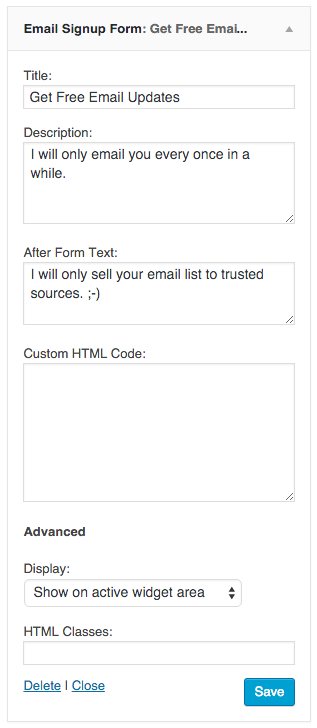 Here is what the widget looks like if you choose to use a custom form code.