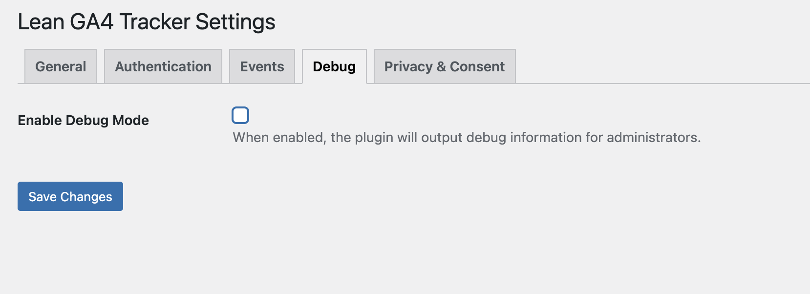 Debug tab: Enable Debug Mode to print event tracking output for admins