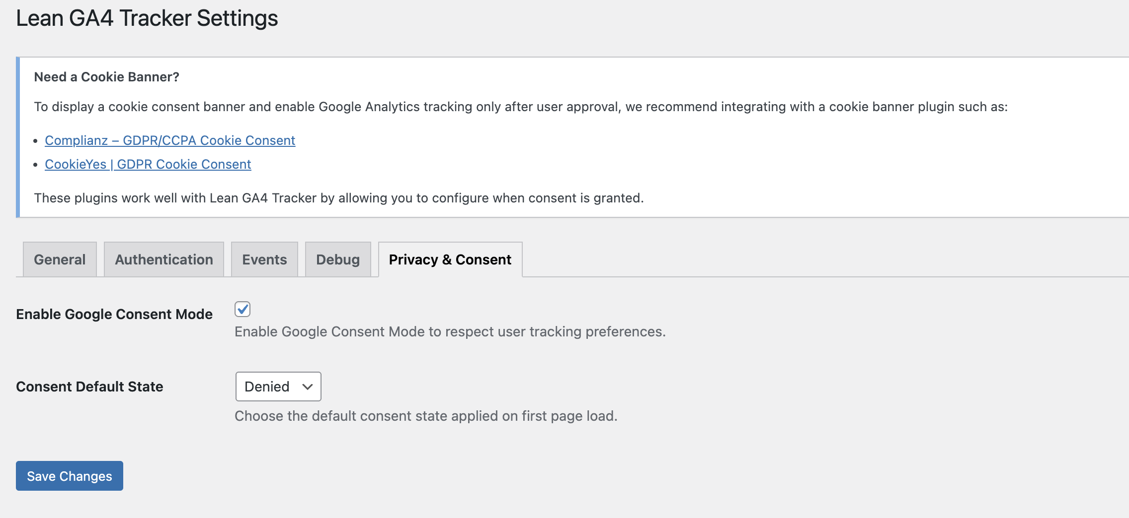 Privacy & Consent tab: Enable Consent Mode and integrate with cookie banner plugins