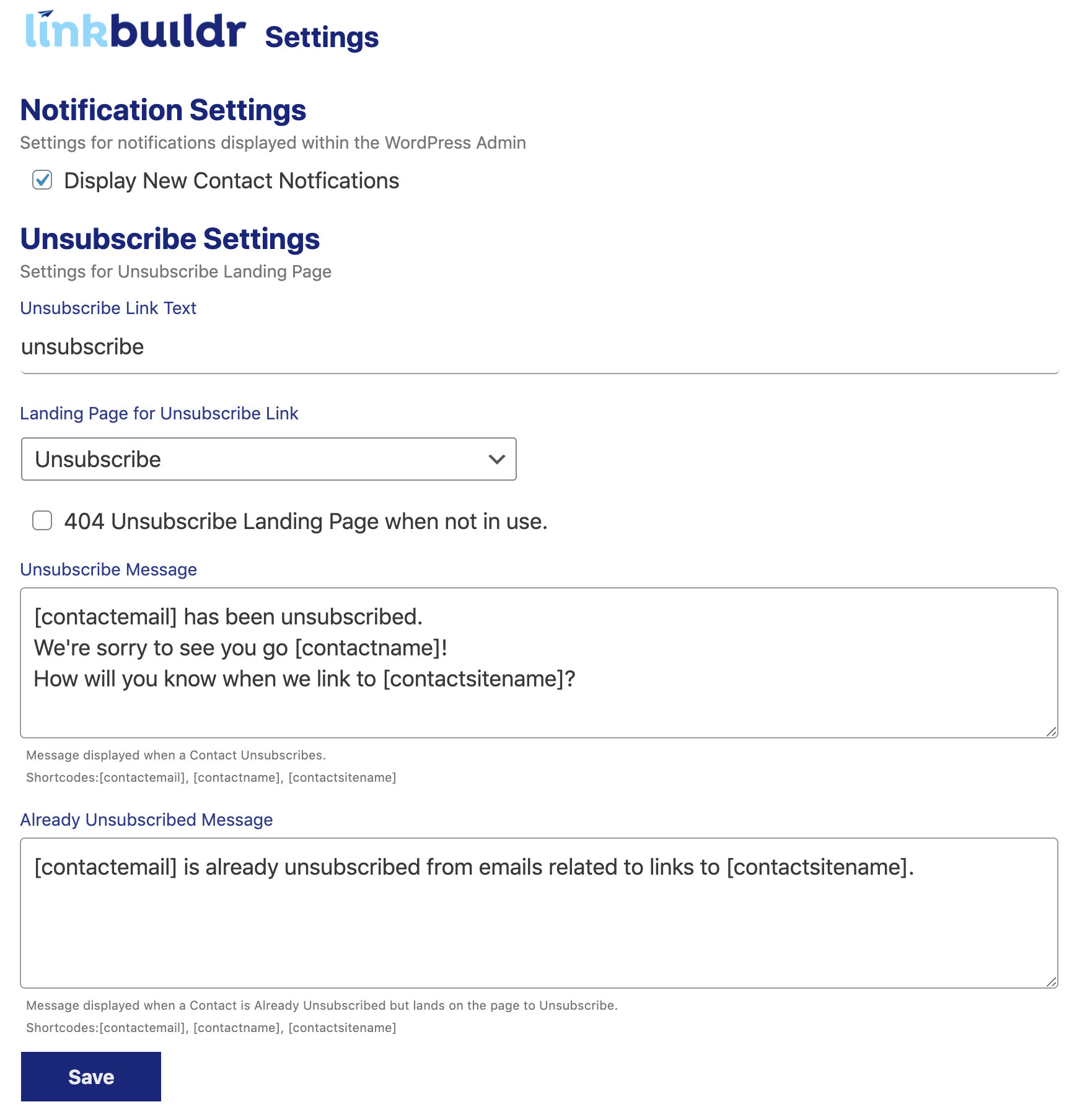 Linkbuildr - Settings: This shows the plugin settings, used to configure Notifications and Unsubscribe settings.