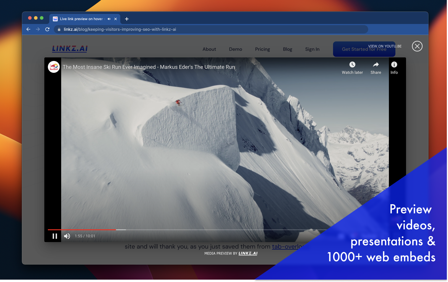 Preview videos, presentations, articles, blog posts, files & 1000+ web embeds