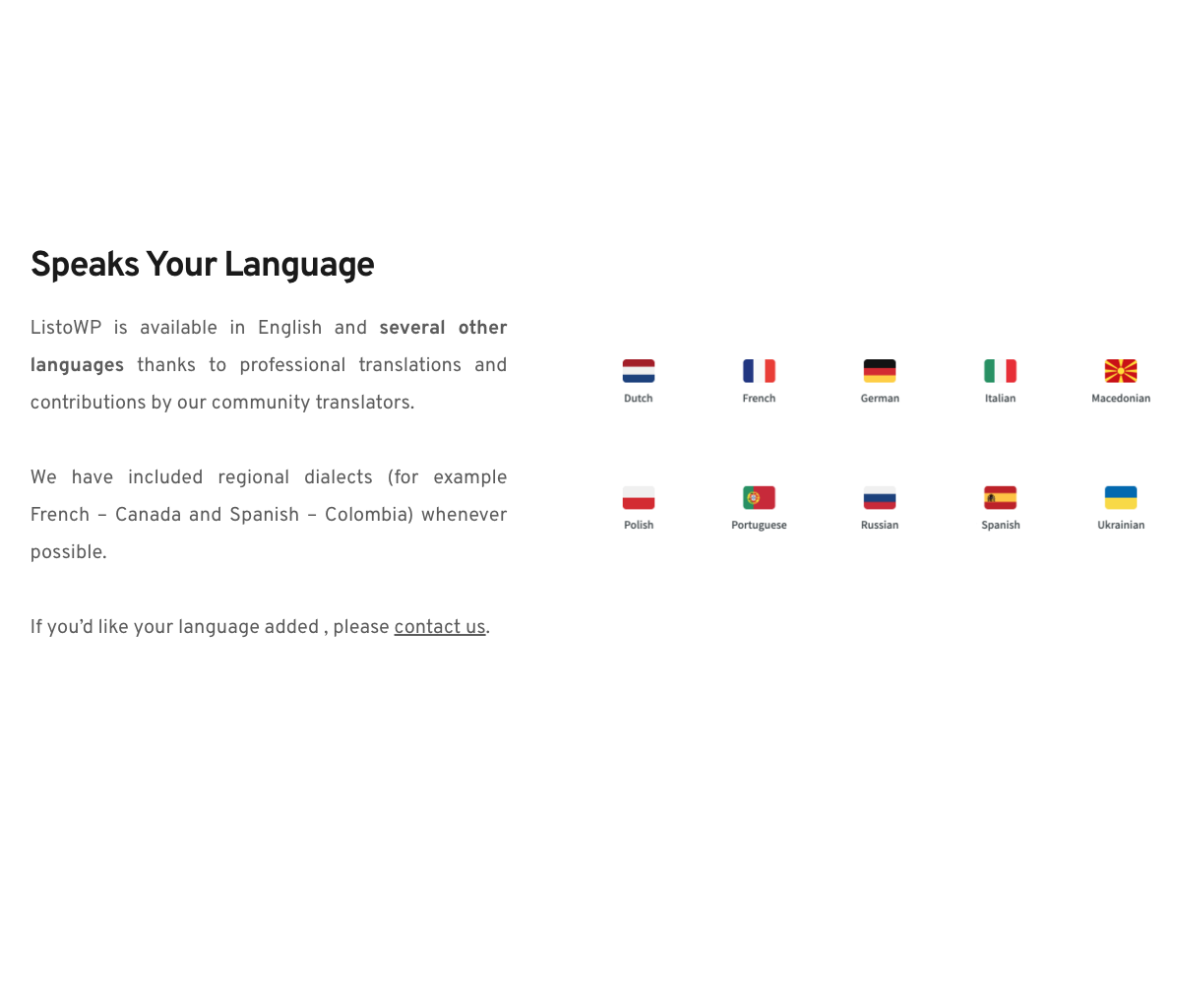 Supports several languages out of the box