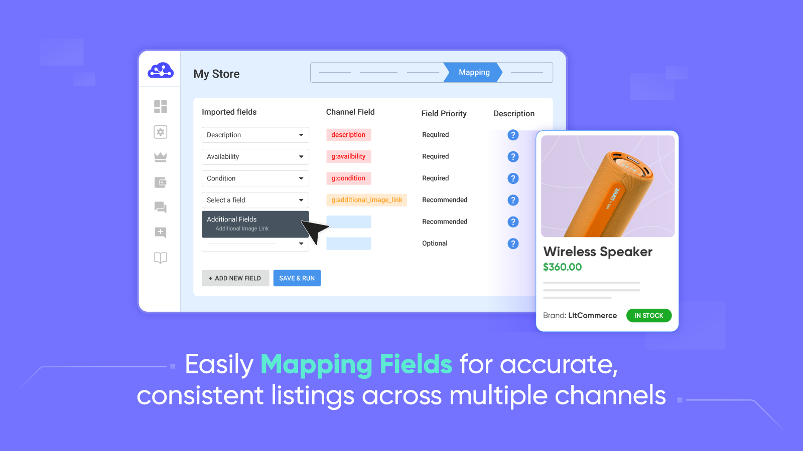Easily Mapping Fields for accurate, consistent listings across multiple channels