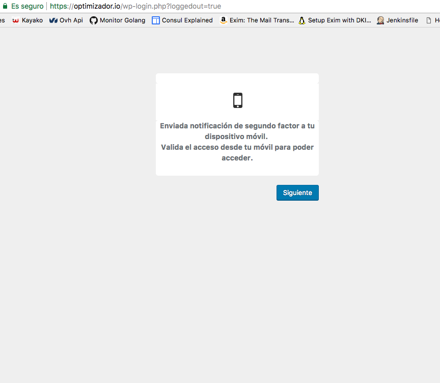 En el momento del login envía una notificación push que debes validar desde la App de Llavero.io de tu móvil