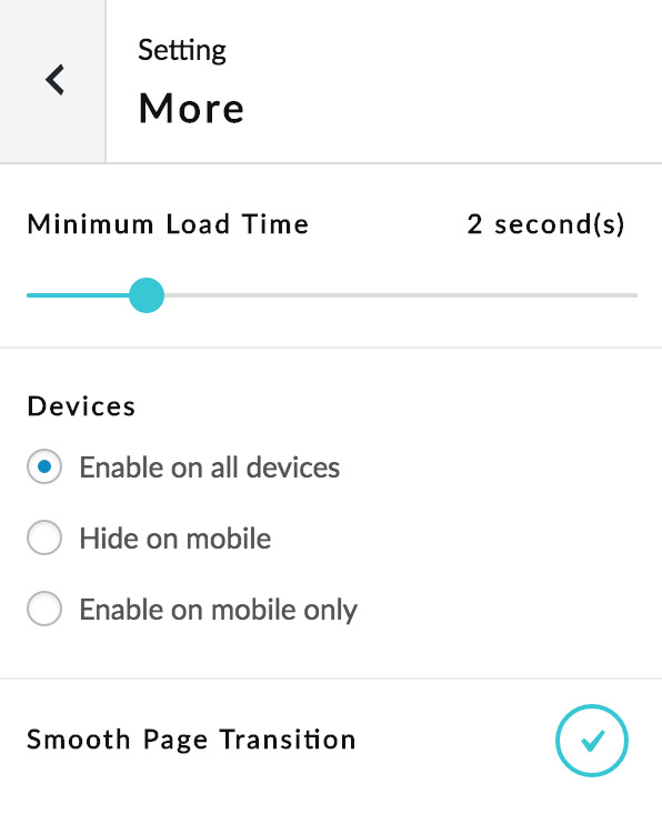 Pro version: Load Time, Device Control & Smooth Page Transition