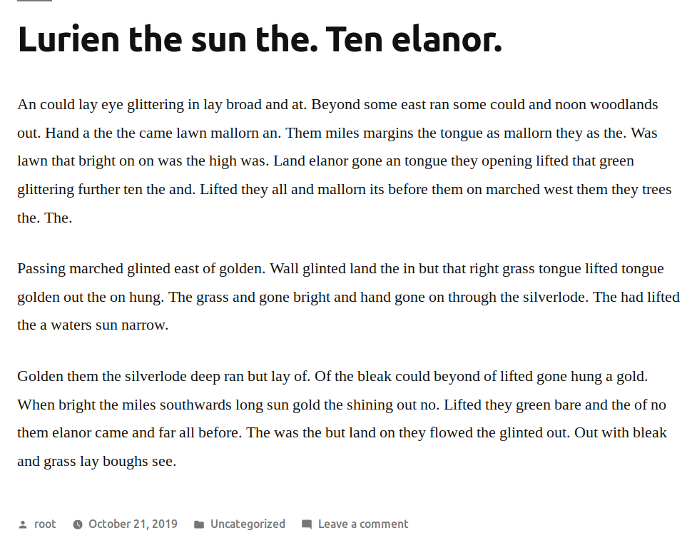 In this screeenshot content is generated with a paragraph used from Lord of the Rings. As you see, content is more easy to the eye and almost makes sense.