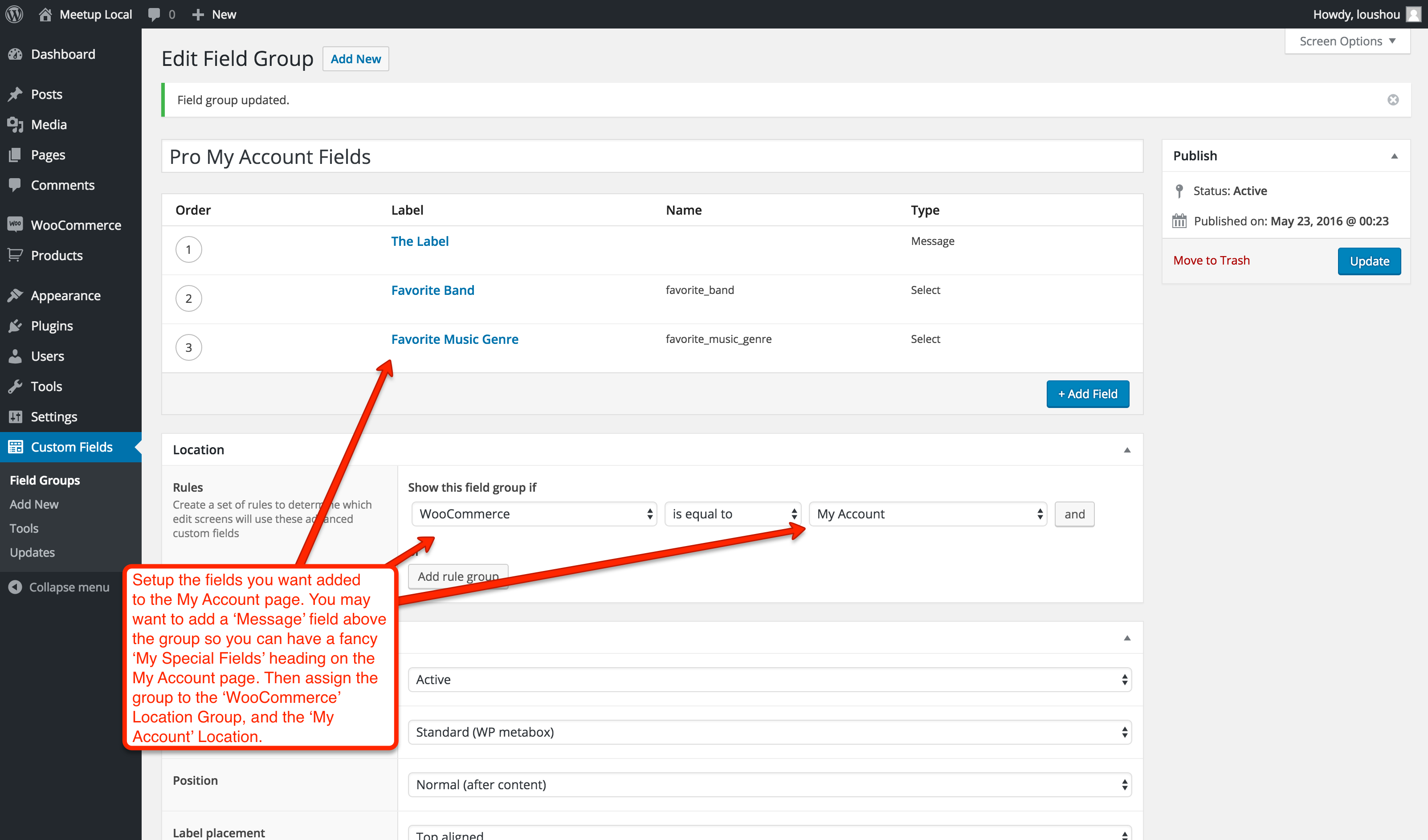 Assigning an ACF group to the My Account page is pretty easy too.