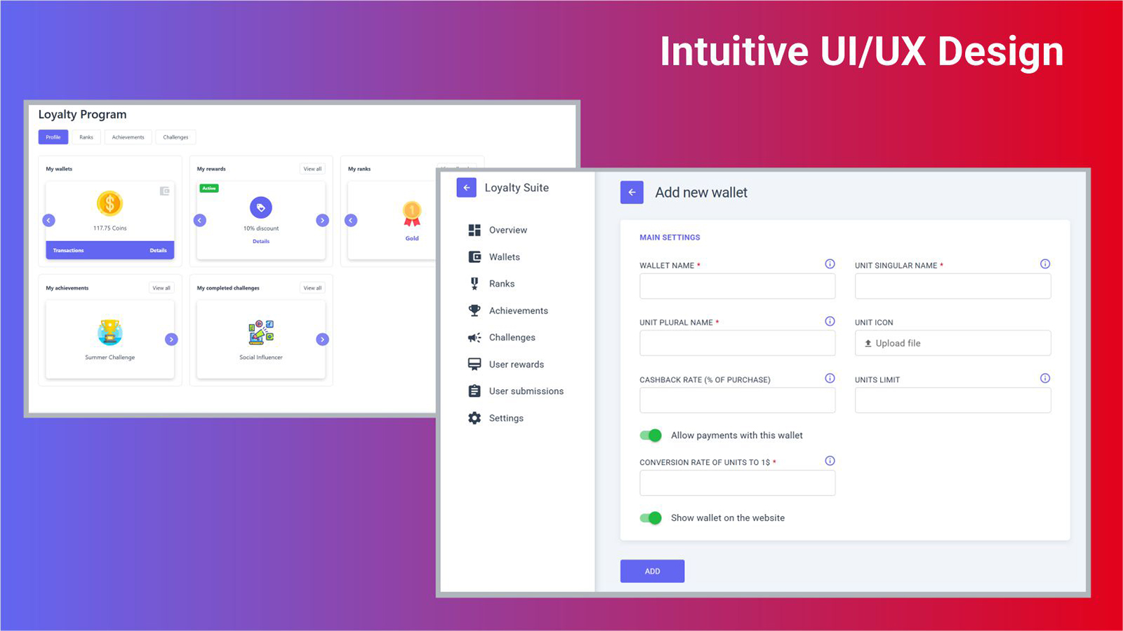 Intuitive UI/UX