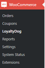 LoyaltyDog is available from the Woocommerce menu.