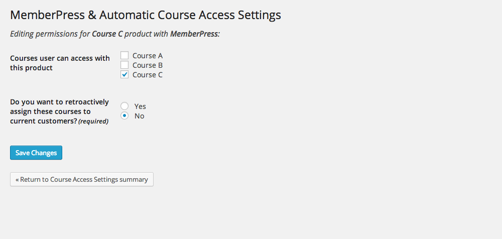 This is the screen where specific courses are selected to be associated with the product. The retroactive function will enroll students to courses that were recently associated to the product.