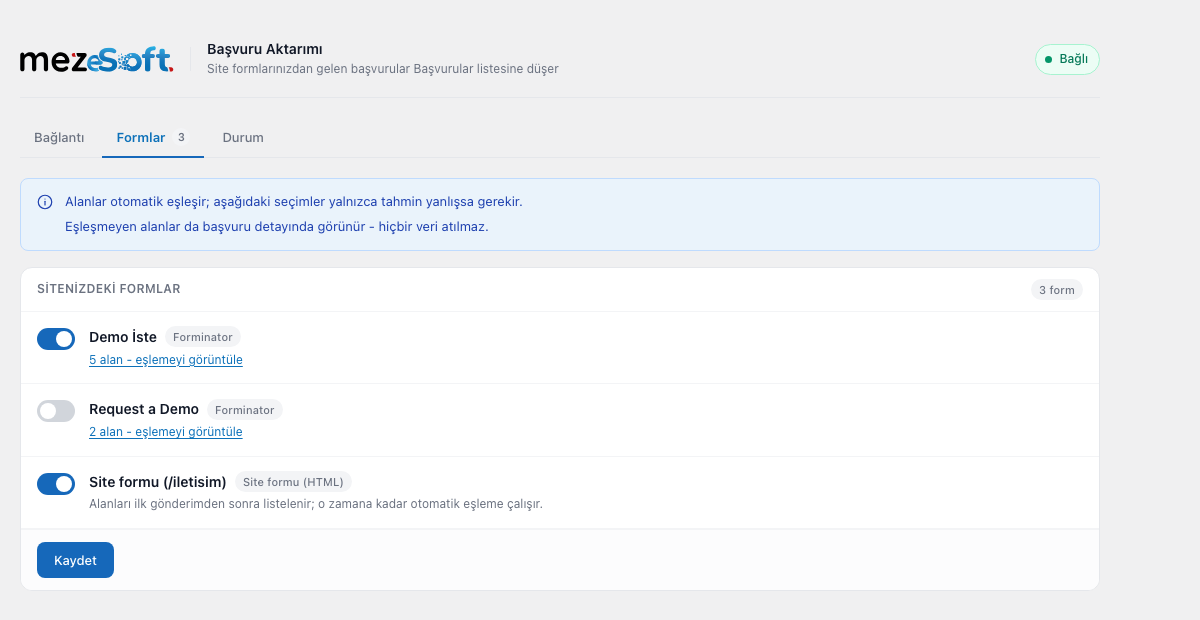 Forms on your site are detected automatically; field mapping is guessed and you can change it.