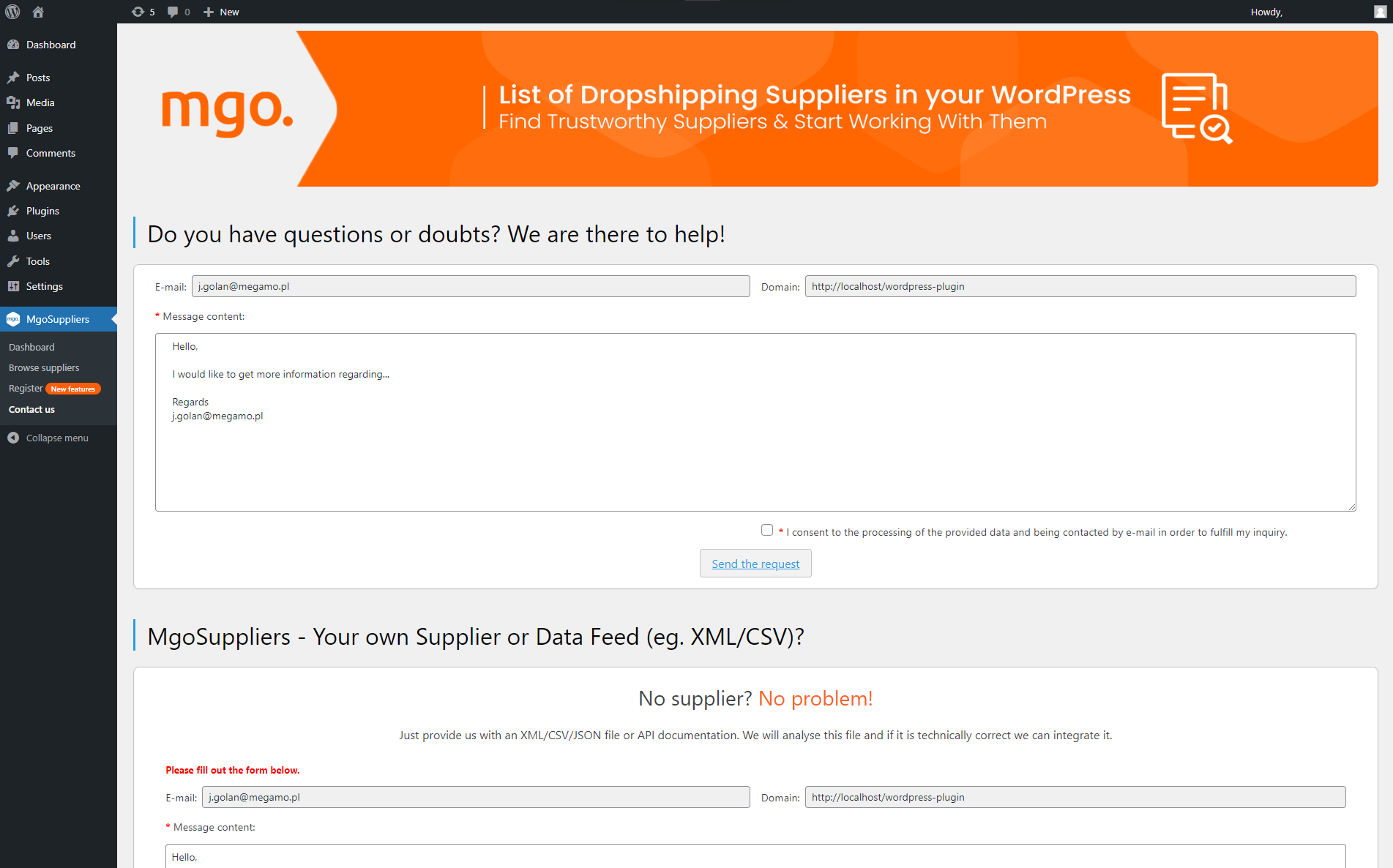 If you wish to contact us while using the plugin, you will be able to do so through the form in the Contact us tab.