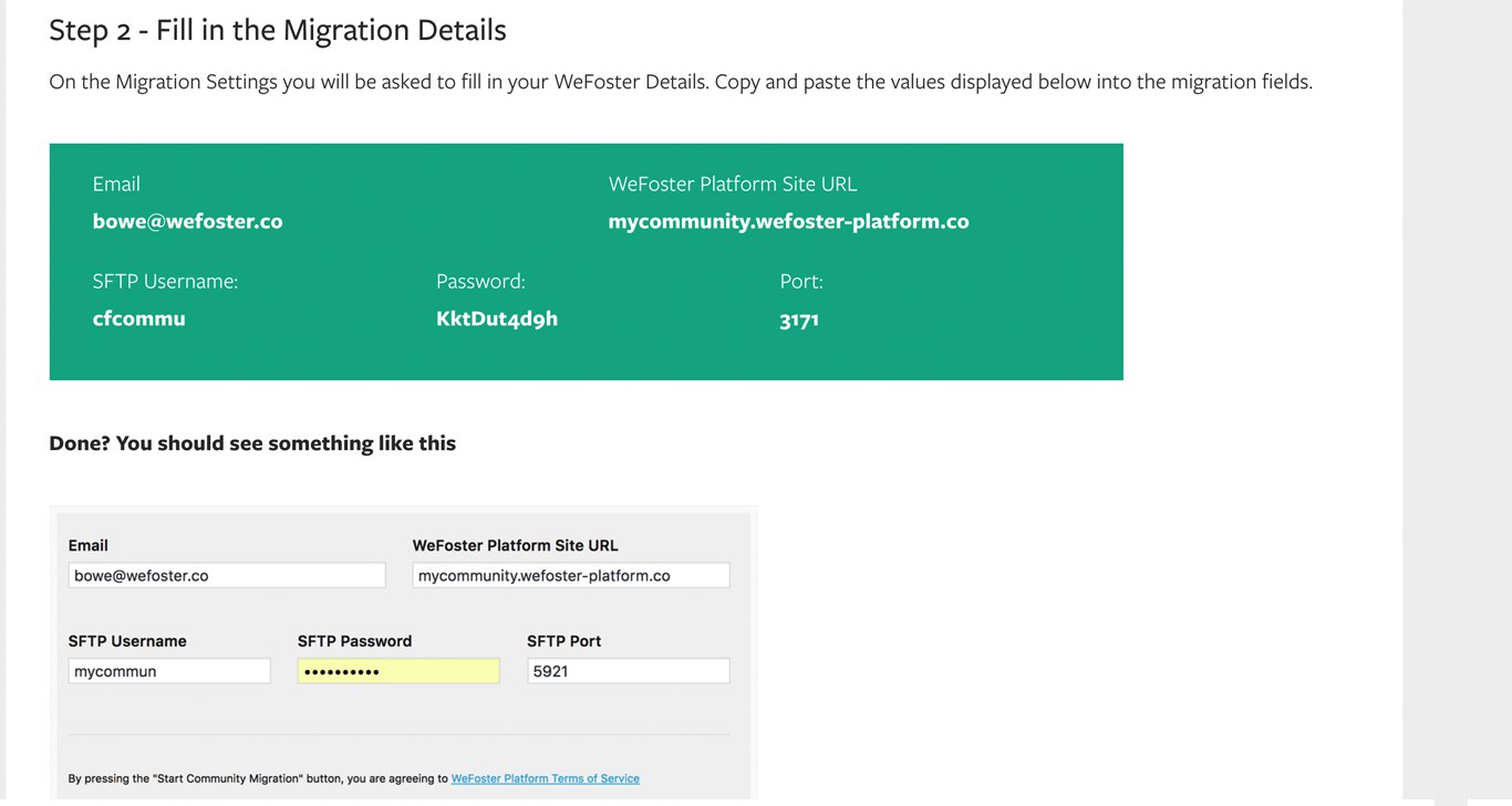 Step 2 - You'll receive your unique platform installation details for the one-click migration.