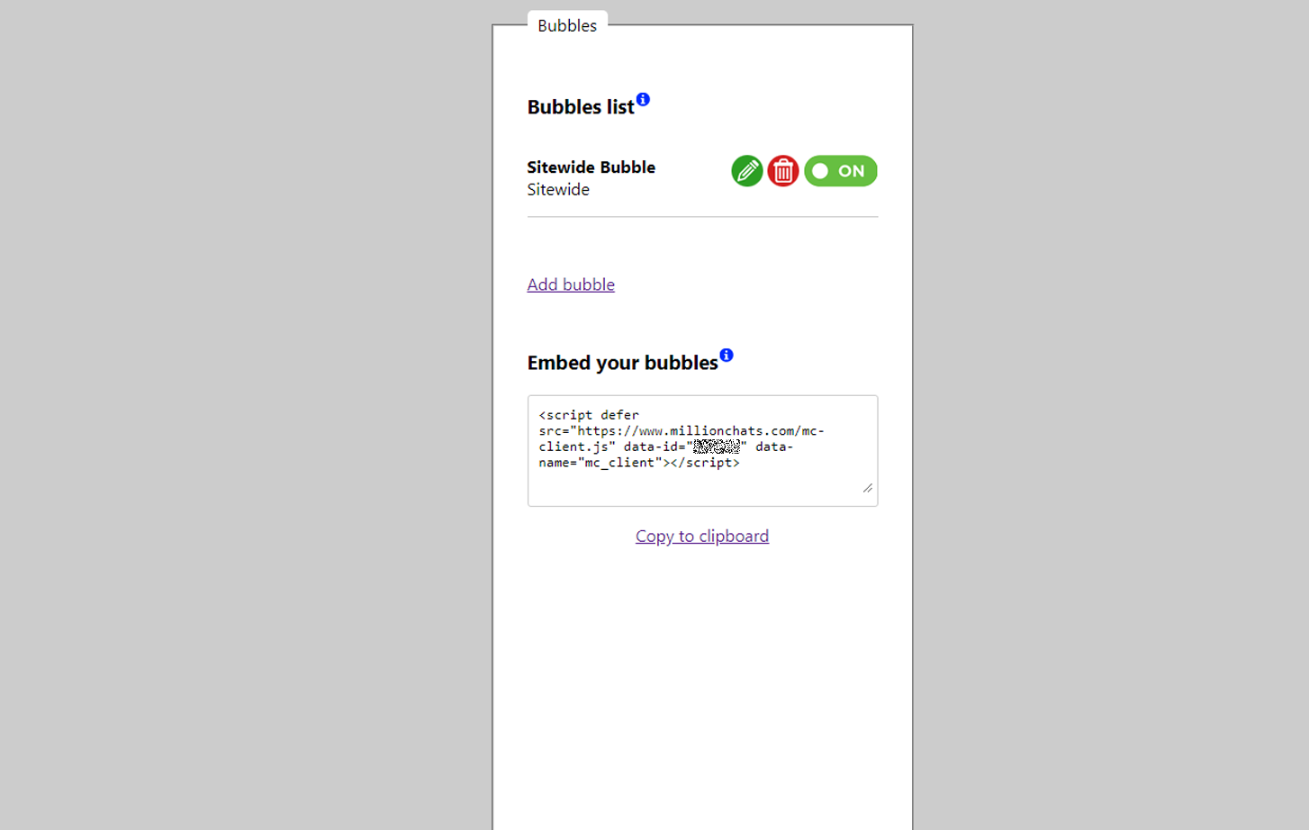 Use the **bubble section** to create a chat bubble for your website. You can create as many bubbles as you want, but you can only create one sitewide bubble.