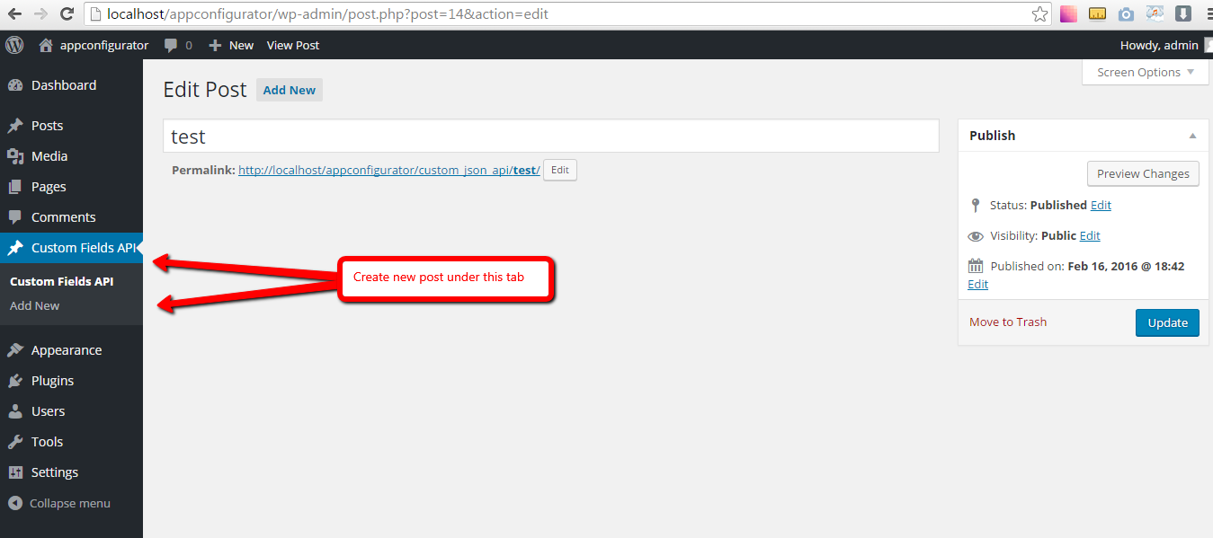 Create a new post using ‘Custom Fields API’ type for get Jason data.