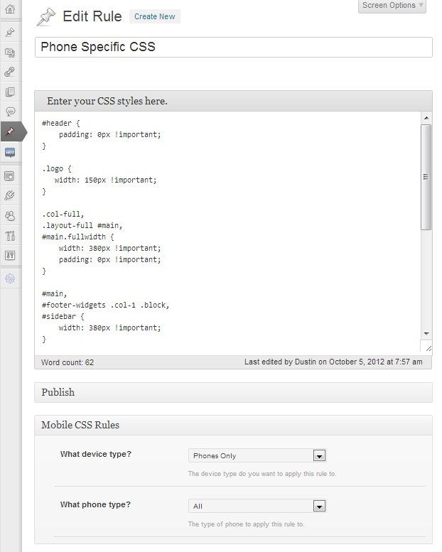 The edit rule screen where you enter your CSS rules, and choose the device to target.
