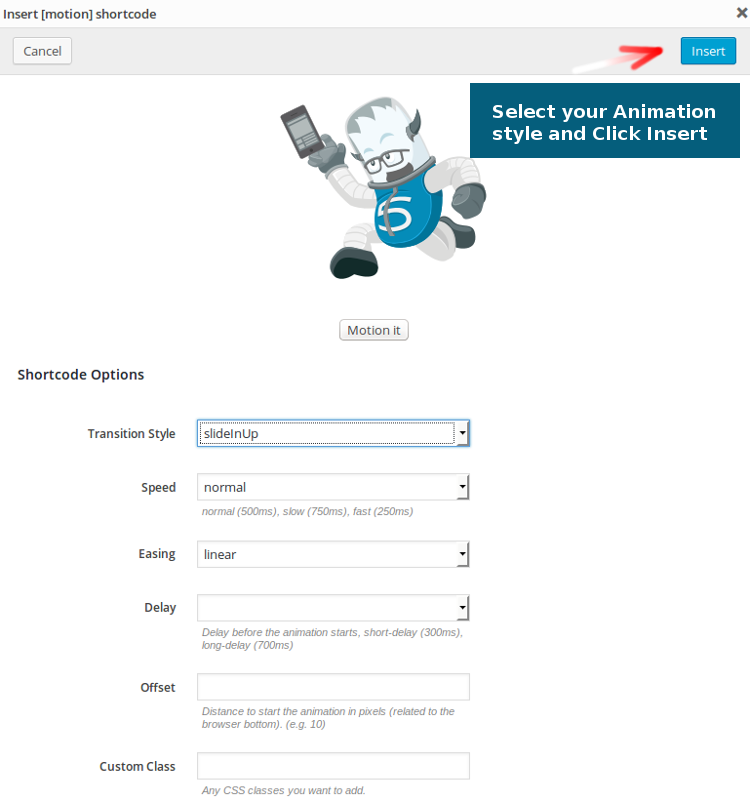 **Select Animation** - After clicking Insert Motion button you will get a screen to choose animation.