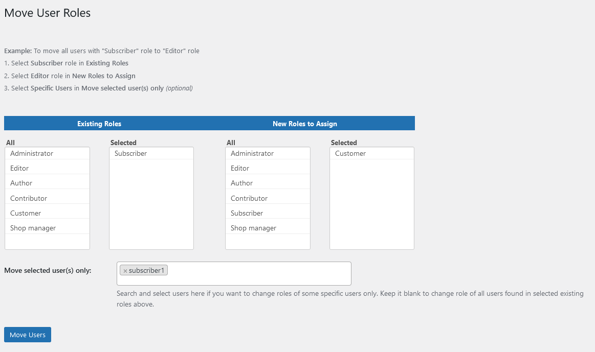 Select roles in **Existing Roles** and **New Roles to Assign** fields and click **Move User**