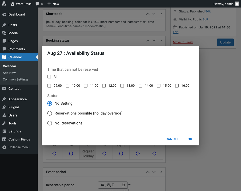 The calendar registration screen allows status management by date and time. カレンダー登録画面では、日にち・時間帯のステータス管理が可能です。