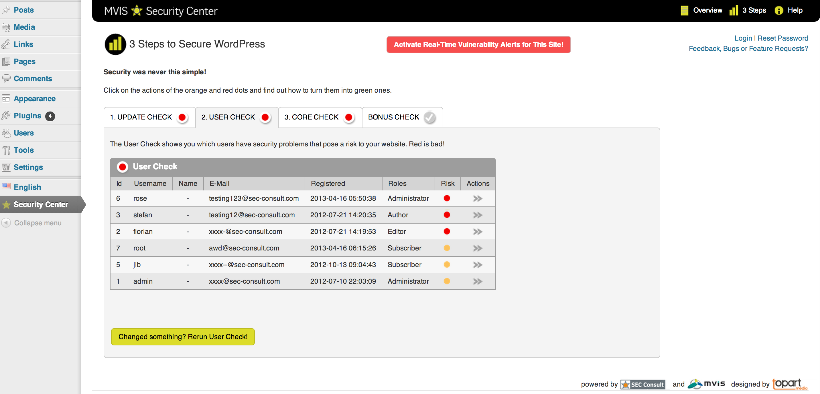 The user check step displays information about user accounts that might pose a threat to your website. For example weak passwords or common usernames with high privileges will be flagged here.