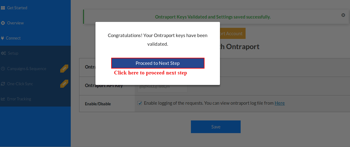 **Validation of Ontraport Keys** - Enter The Ontraport key and connect it