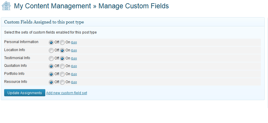 Assign custom fields to post types.