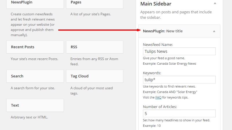 If you want your newsfeed to appear in sidebar, it's easier to use the NewsPlugin widget.