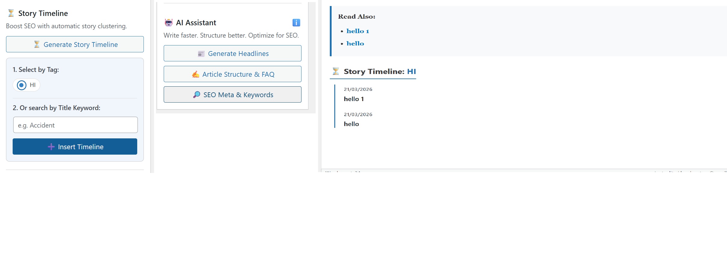 Story Timeline: Automatically generate SEO-boosting story clusters.