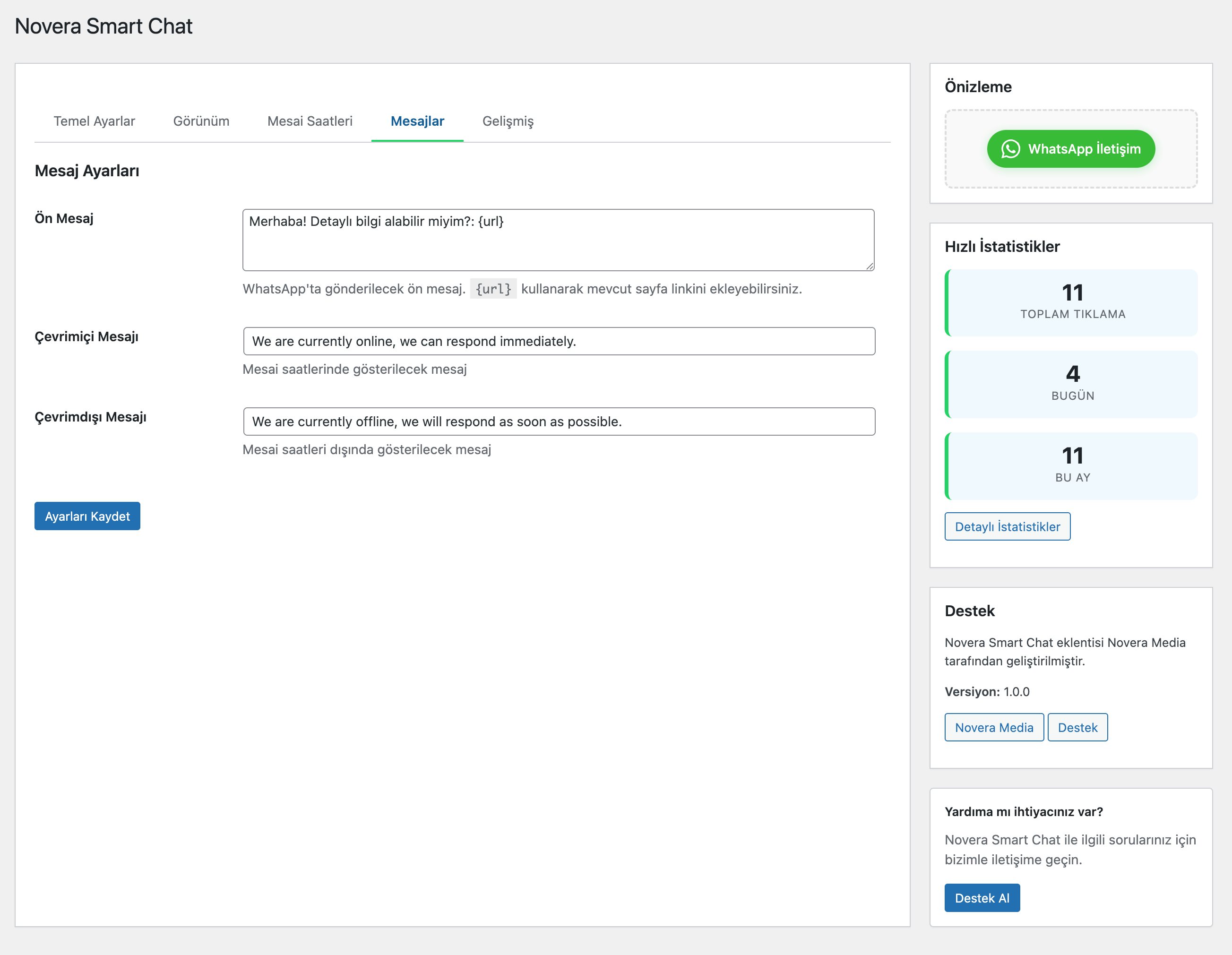 Messages – Set online and offline message templates, and add an automatic pre-filled message.