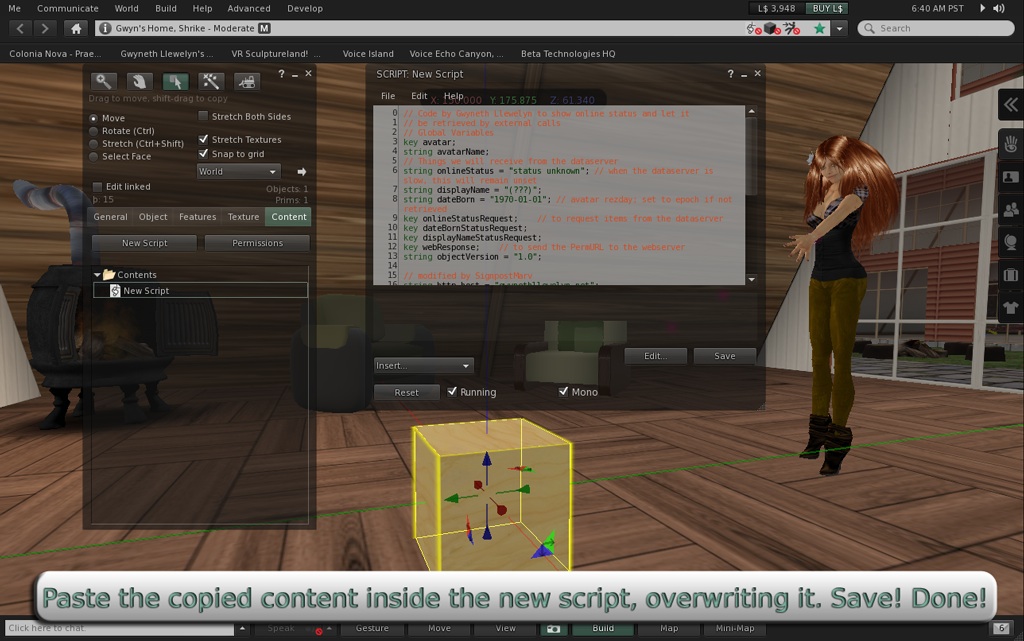 Paste the copied content inside the new script, overwriting it. Save! Done!