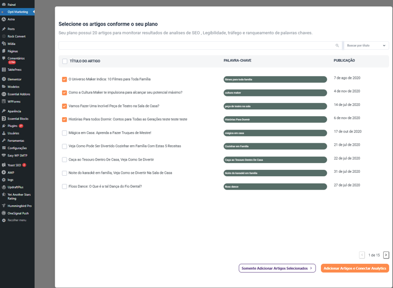 Selecionar Artigos existentes - Está é  etapa para você selecionar os seus artigos para monitorar o ranqueamentos e resultados de Legibilidade, SEO e Tráfego.
