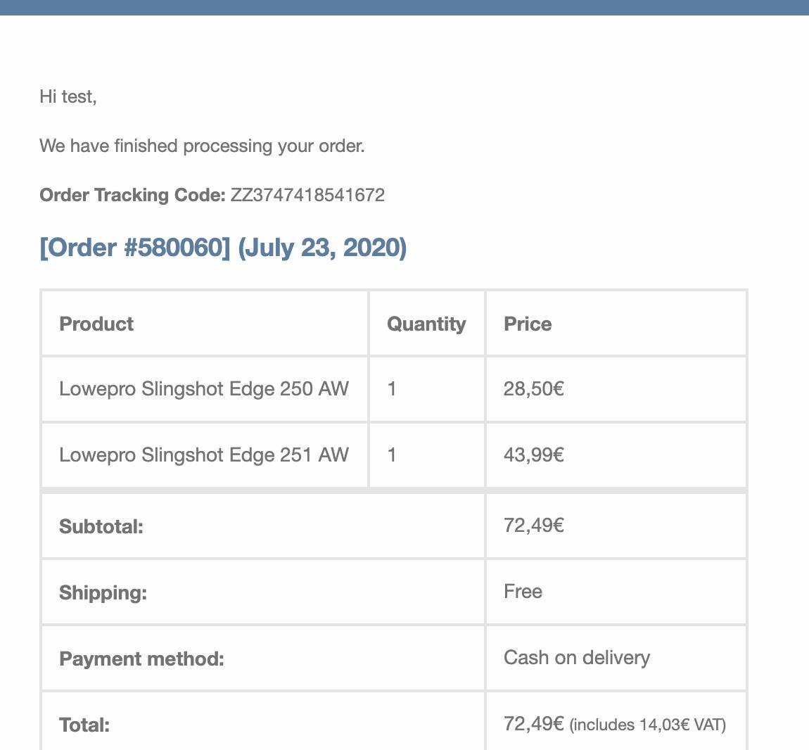 Order tracking code in "Order Completed" e-mail.
