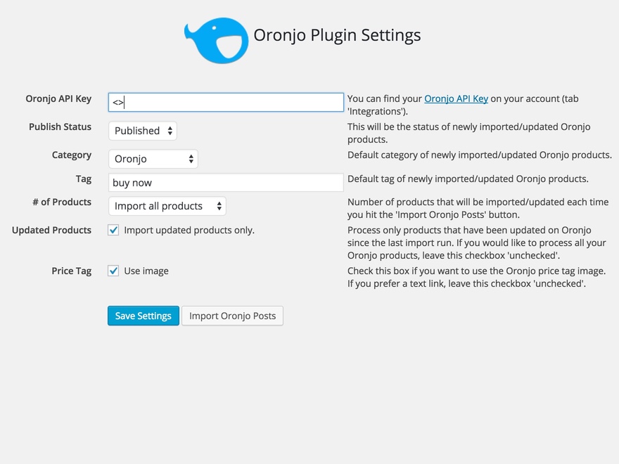 Enter your settings in the Oronjo Plugin Settings panel