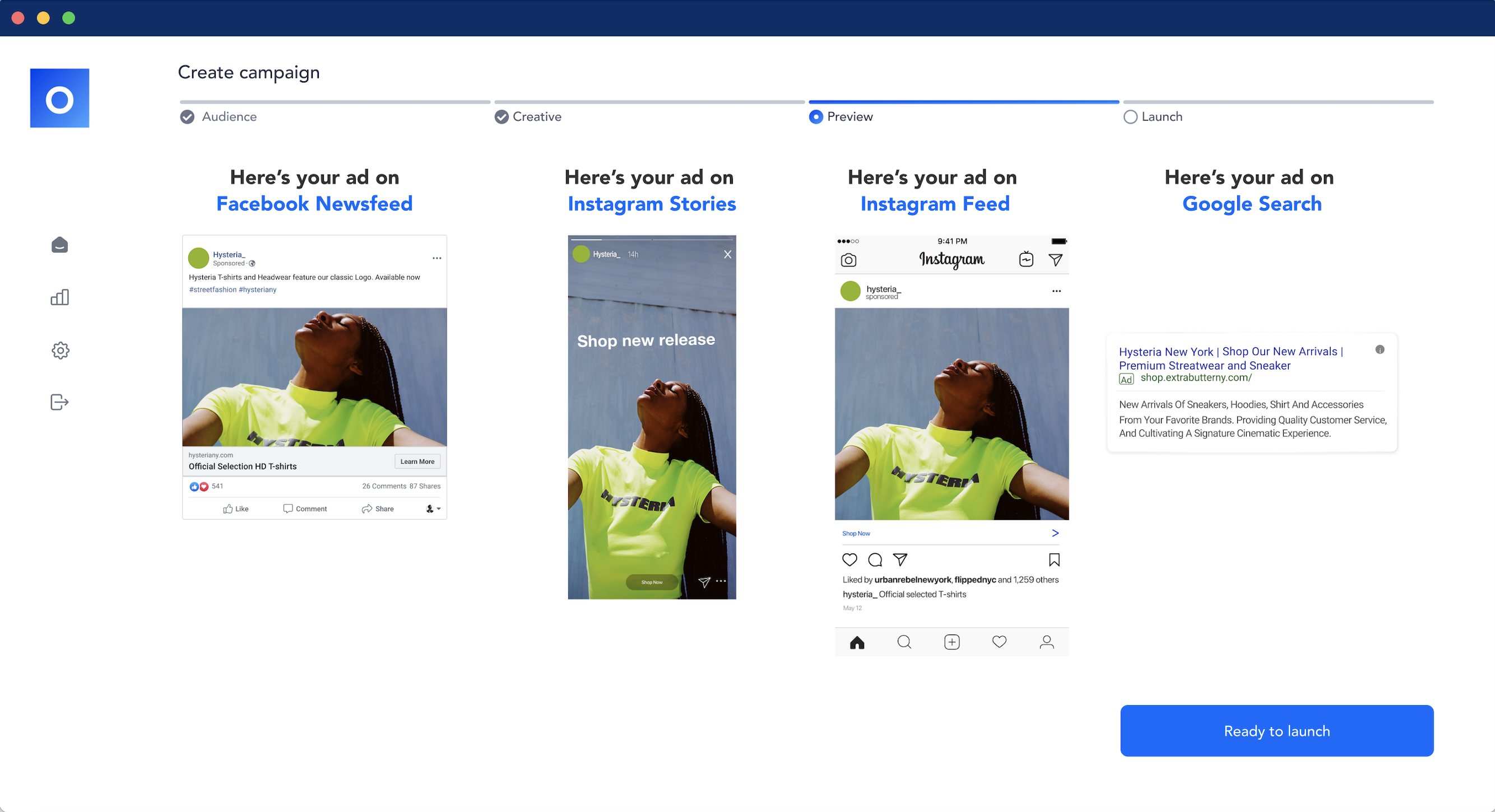 The before launch preview of your ads in various platforms.