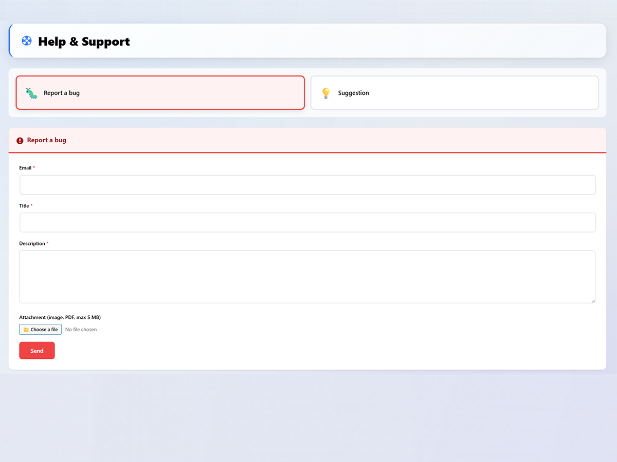 **Help & Support – Report a Bug** – Built-in bug reporting form with email, title, description, and file attachment