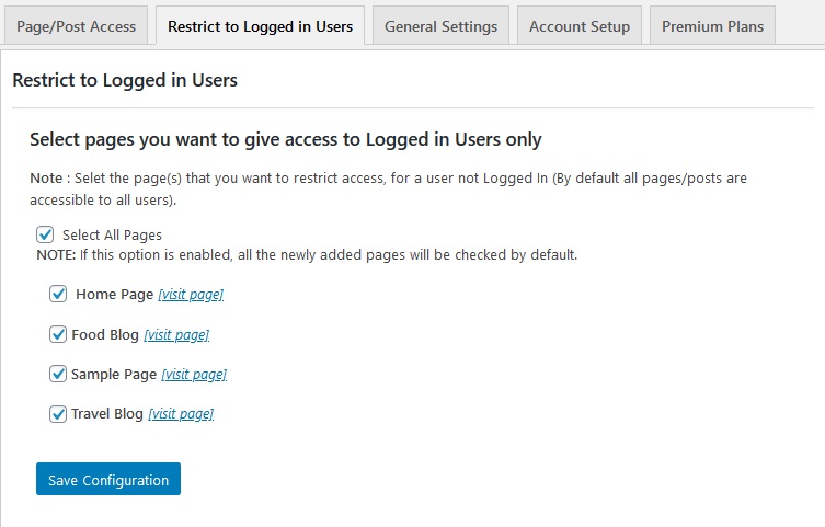 Restrict Access to only Logged in Users.