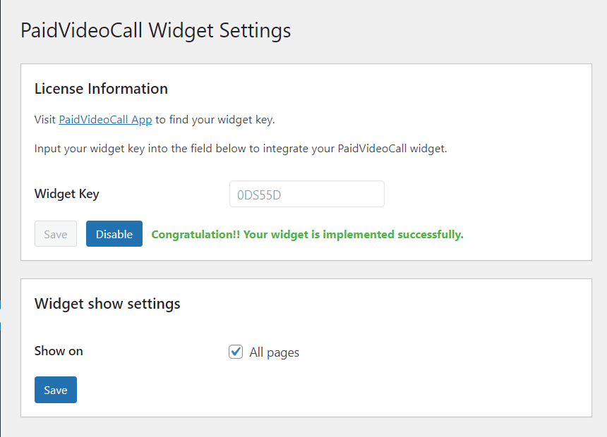 After saving you will see this success message. Also, you will see Widget show settings where you can your widget to show on pages.
