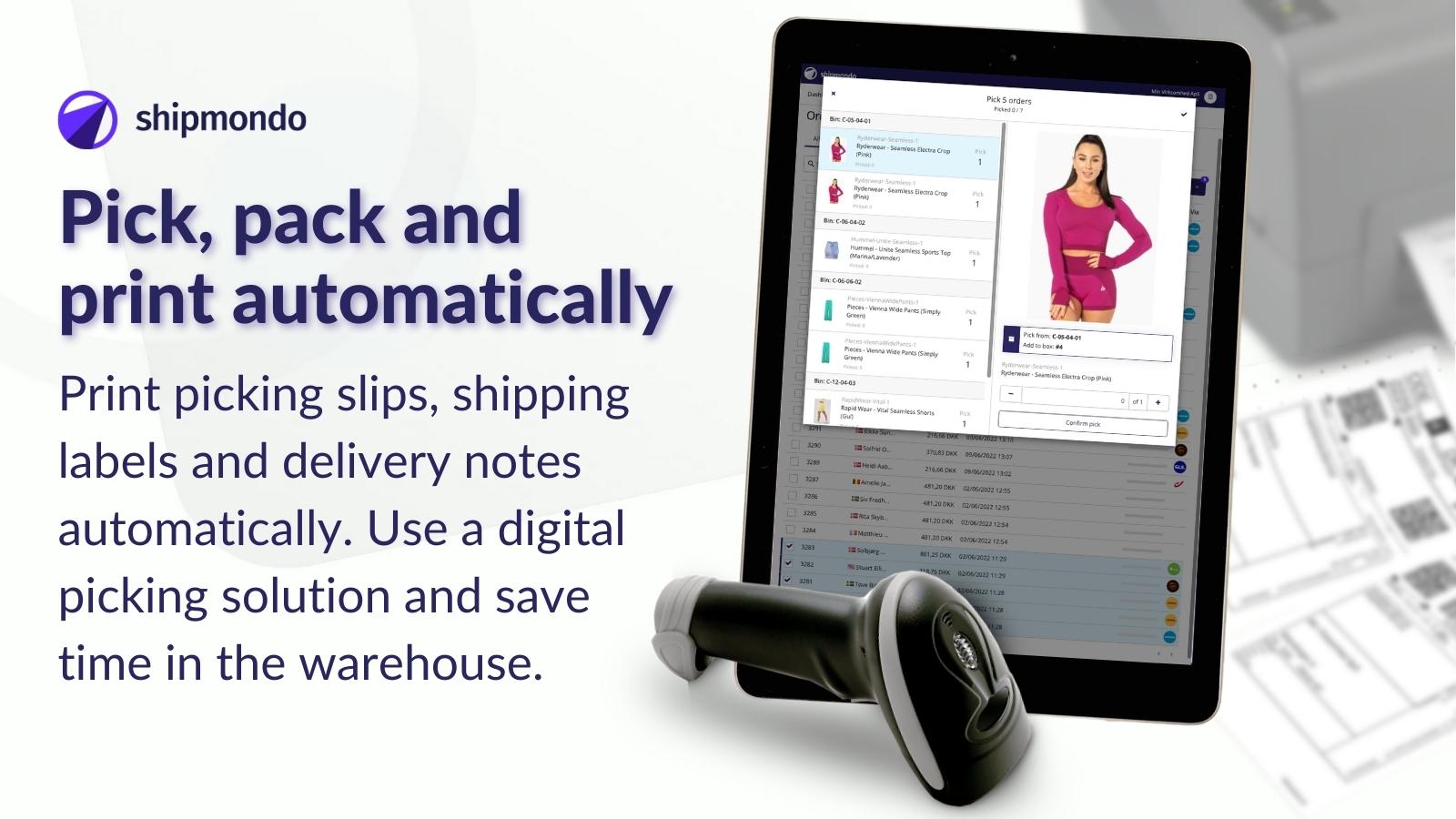Manage orders and customs efficiently: Pick, pack, print and send