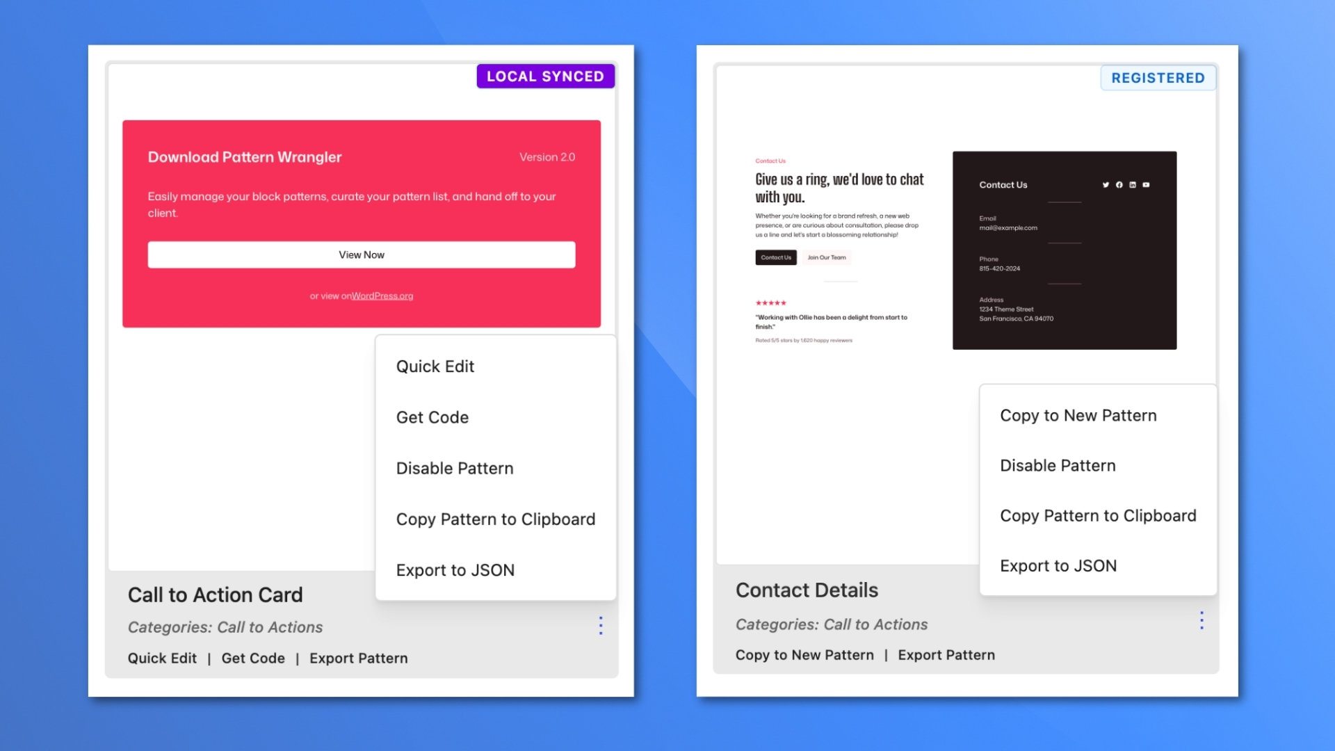 Contextual shortcuts allow you to quickly edit, disable, and enable patterns. Shortcuts such as Copy Pattern to Clipboard and Export to JSON are also present.