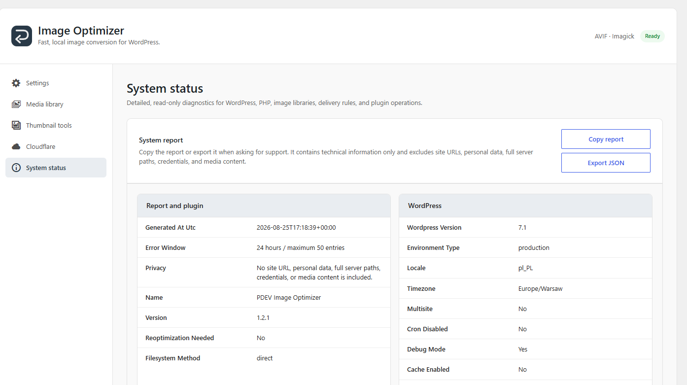 System status and diagnostics - inspect WordPress, PHP, server, Imagick, GD, WebP/AVIF support, image delivery, and recent plugin errors.
