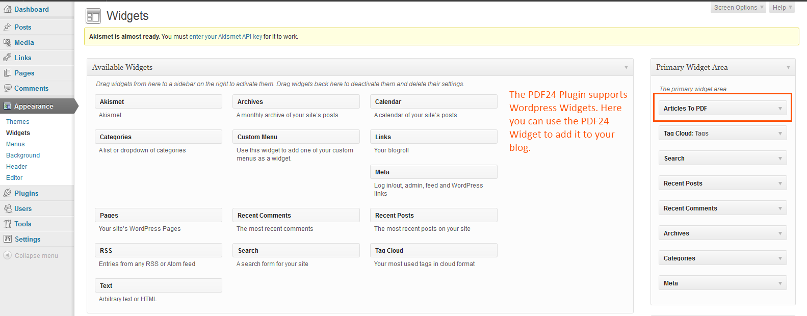 The Plugin supports Wordpress Widgets
