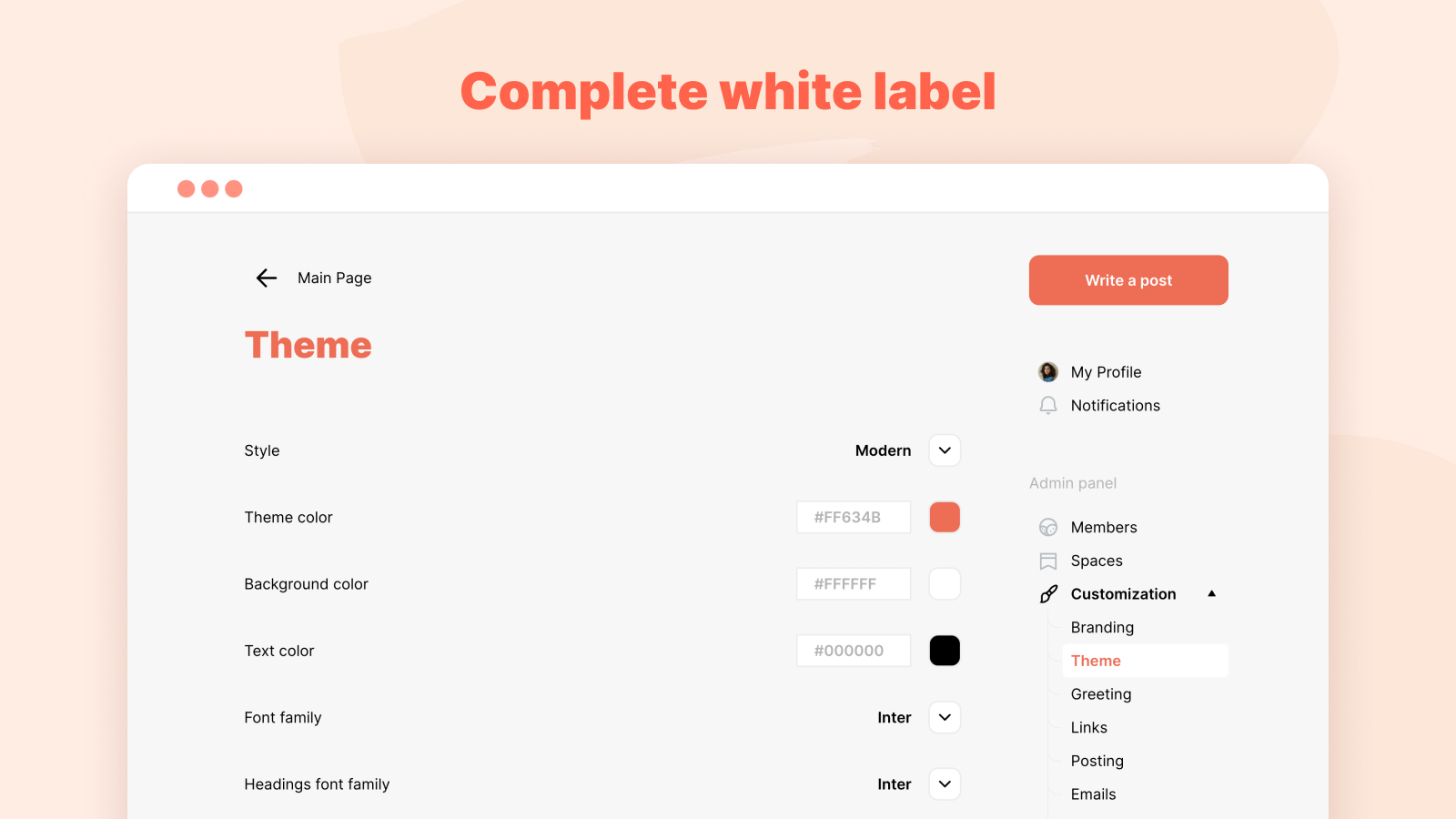 Complete white label. Add custom colors, logos, categories, and topics to deliver a fully branded experience for every user.
