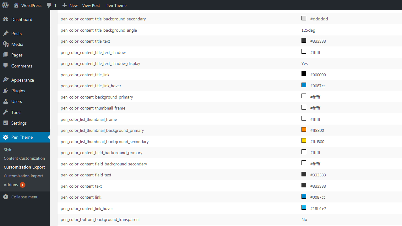 You can export the modifications made through the "Pen" sections of the Customizer and then import them to any other site that uses the Pen theme.