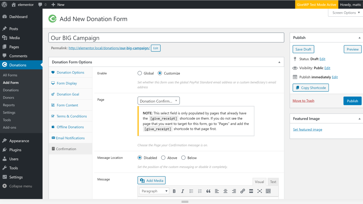 The GiveWP form edit screen, on the "Confirmations" tab. This is where all the settings are.
