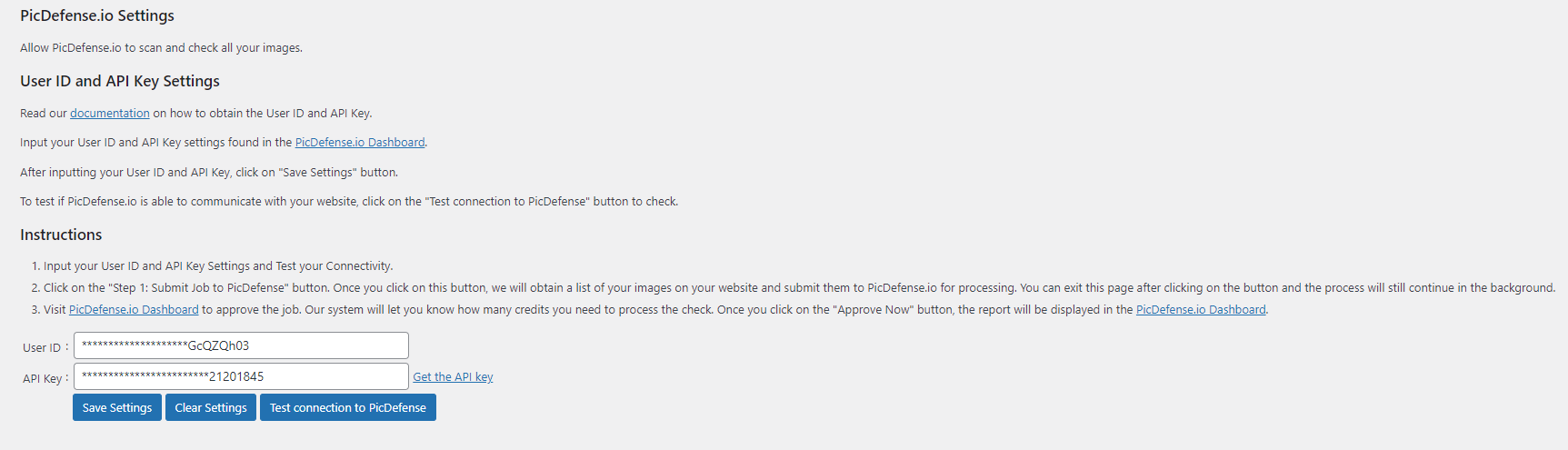 User ID / API Keys entered and the 'Save Settings' button clicked.  This shows the credentials saved, but have been tested.