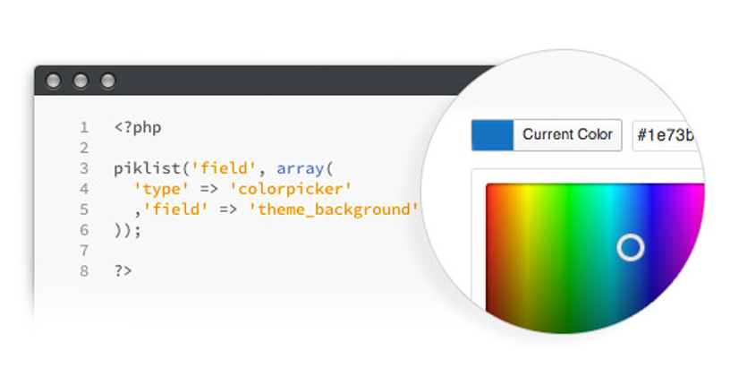 Less code required: Creating fields in Piklist is super simple, and in most cases the same code can be used anywhere: Post Types, Settings, Taxonomies, User Profiles and Widgets.